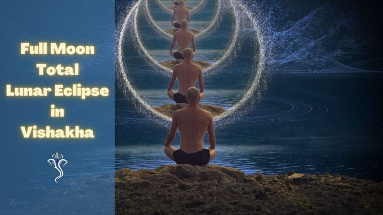 Full Moon Total Lunar Eclipse in Vishakha Image description