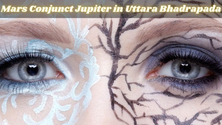 Mars Conjunct Jupiter in Uttara Bhadrapada Image description