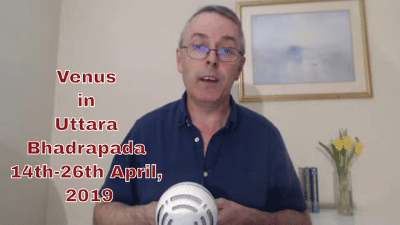 Venus in Uttara Bhadrapada Nakshatra 14th-26th April, 2019 - Juiced, or Juiced Out?