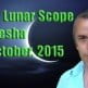 Vedic Lunar Scope Video - Ashlesha 7th October, 2015