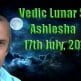 Vedic Lunar Scope Video - Ashlesha 17th July, 2015