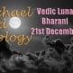 Vedic Lunar Scope VIdeo - Bharani 21st December, 2015