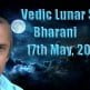 Vedic Lunar Scope Video - Bharani 17th May, 2015 Vedic Lunar Scope Video - Bharani 17th May, 2015
