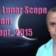 Vedic Lunar Scope Video - Bharani 3rd September, 2015 Vedic Lunar Scope Video - Bharani 3rd September, 2015