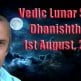 Vedic Lunar Scope Video - Dhanishtha 1st August, 2015