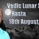 Vedic Lunar Scope Video - Hasta 18th August, 2015