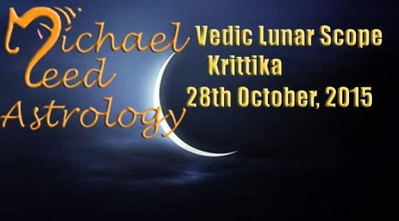 Vedic Lunar Scope Video - Krittika 28th October, 2015