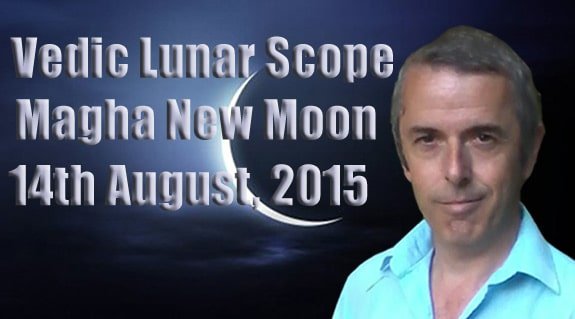 Vedic Lunar Scope Video - Magha New Moon 14th August, 2015