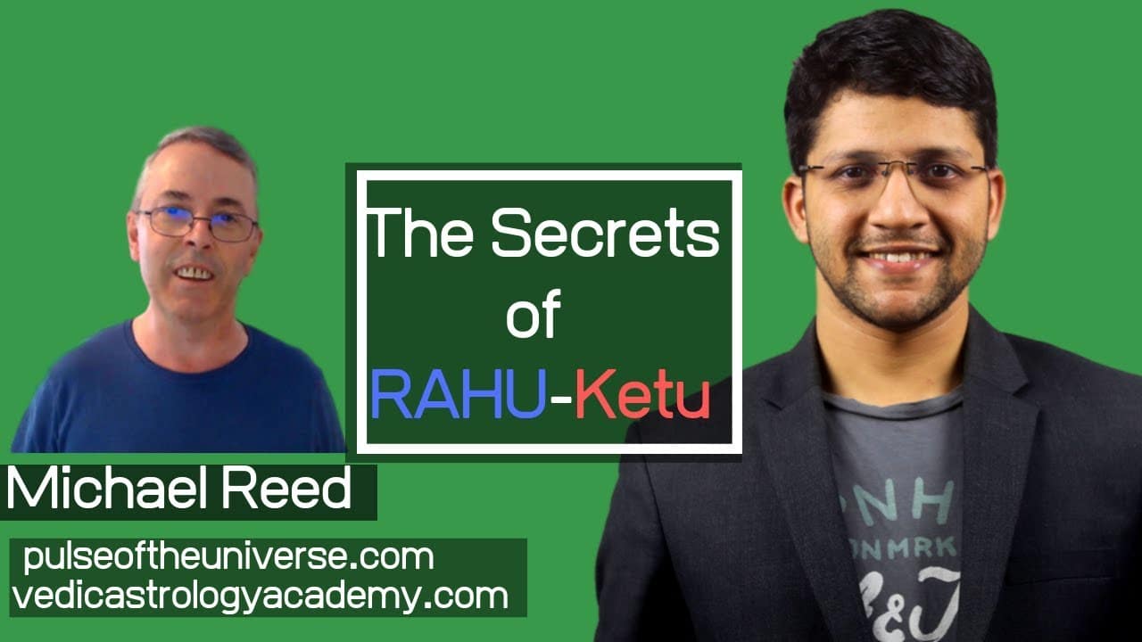 Secrets of Rahu and Ketu in Vedic Astrology: Michael Reed on Pramanik Astrology Channel
