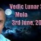 Vedic Lunar Scope Video - Mula 3rd June, 2015 Vedic Lunar Scope Video - Mula 3rd June, 2015