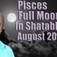 Pisces Full Moon in Shatabhisha 29th August, 2015