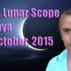 Vedic Lunar Scope Video - Pushya 6th October, 2015 Vedic Lunar Scope Video - Pushya 6th October, 2015