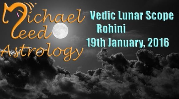 Vedic Lunar Scope Video - Rohini 19th January, 2016