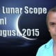 Vedic Lunar Scope Video - Rohini 8th August, 2015 Vedic Lunar Scope Video - Rohini 8th August, 2015