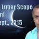 Vedic Lunar Scope Video - Rohini 4th September, 2015 Vedic Lunar Scope Video - Rohini 4th September, 2015
