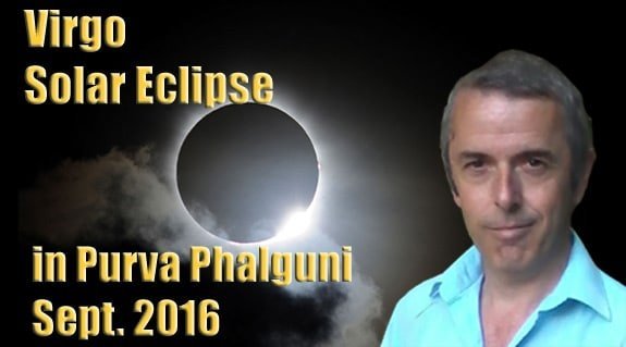 Solar Eclipse in Purva Phalguni 1st September, 2016