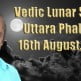 Vedic Lunar Scope Video - Uttara Phalguni 16th August, 2015 Vedic Lunar Scope Video - Uttara Phalguni 16th August, 2015